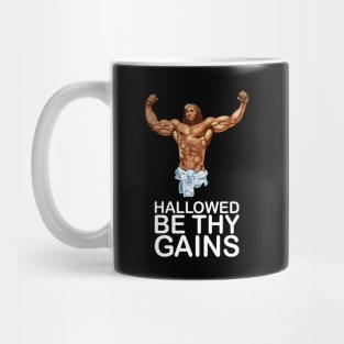 Hallowed be thy gains - Swole Jesus - Jesus is your homie so remember to pray to become swole af! - Dark Mug